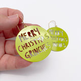 Merry Christmas Grinches earrings in Grinch Green
