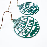 Merry Christmas Ya Filthy Animal earring in Spruce Green