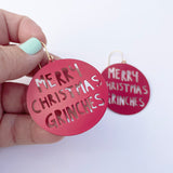 Merry Christmas Grinches earrings in Red