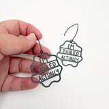 Midi I'm Tiiired Actually earrings in Black