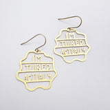 Midi I'm Tiiired Actually earrings in Gold