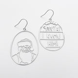 Santa I know Him earrings in Silver