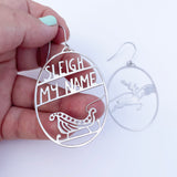 Sleigh My Name earrings in Silver